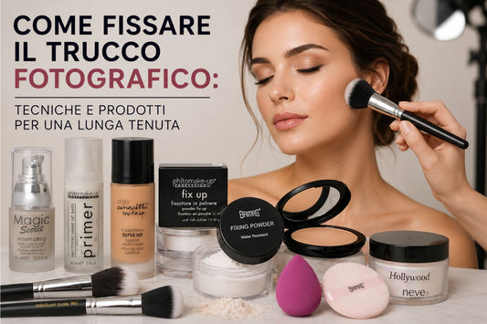 Come fissare il trucco fotografico: tecniche e prodotti per una lunga tenuta
