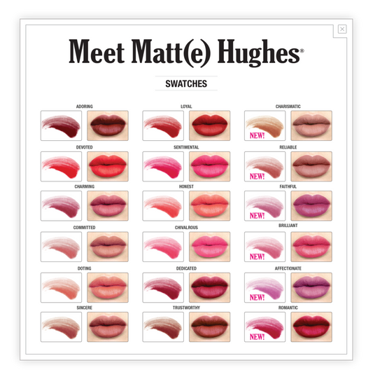 Meet Matt(e) Hughes® Liquid Lipstick